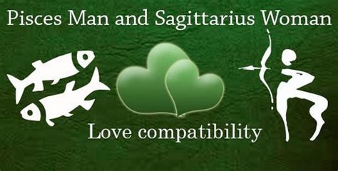 Pisces Man And Sagittarius Woman Love Compatibility