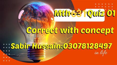 Mth631 Quiz No 1 2024 Solution 100 Correct Mth621 Quiz 1 Solution