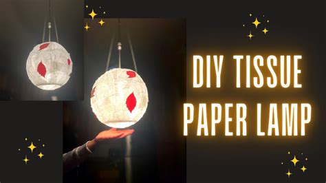 Balloon Lamp Diy Tissue Paper Lantern Easy Craft Ideas Diy Lamp