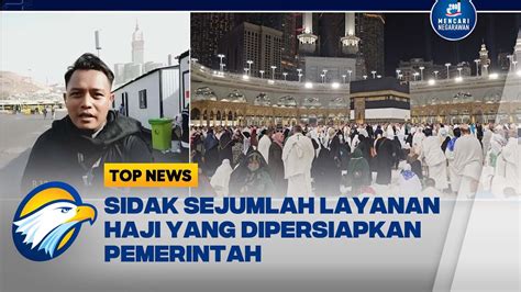 Tim Pengawas Haji Dpr Sidak Ke Sejumlah Layanan Haji Youtube