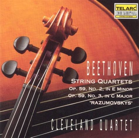 Beethoven String Quartets Op 59 No 2 3 Cleveland Quartet Cleveland