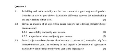 Solved Question 1 1 1 Reliability And Maintainability Are