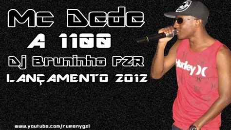 Mc Dede A Lan Amento Dj Bruninho F Z R Youtube