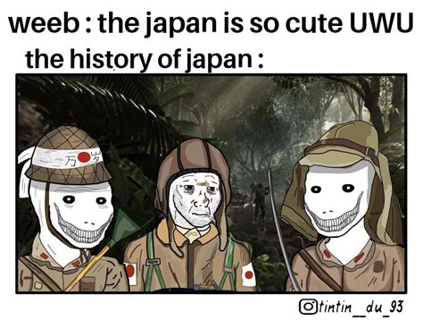 Japan In Ww2 And The Weeb Rhistorymemes