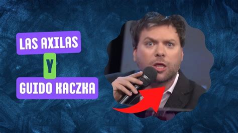 Guido Kaczka Hizo Una Ronda De Olida De Axilas Youtube