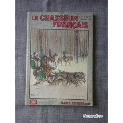 Vintage Collection Du Magazine Le Chasseur Fran Ais N D Cembre