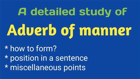 Adverb Of Manner A Detailed Study Of Adverb Of Manner Types Of