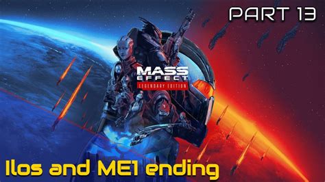 Mass Effect Legendary Edition Part 13 Ilos And Mass Effect 1 Endgame