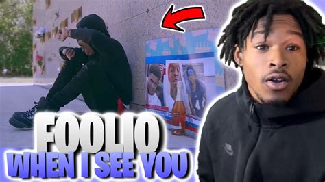 Foolio When I See You Official Music Video Reaction Youtube