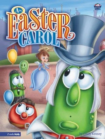 Buy An Easter Carol / VeggieTales by Cindy Kenney and Read this Book on ...