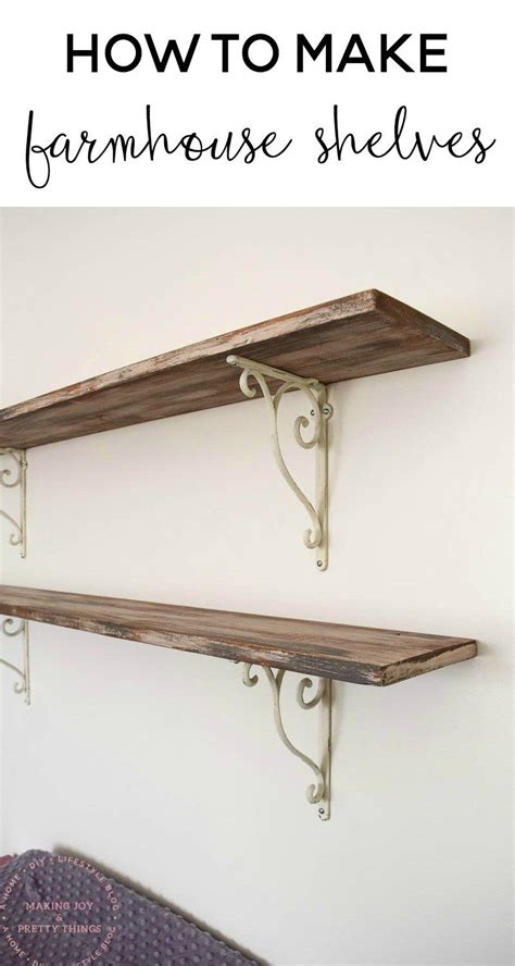 Farmhouse Shelves Farmhouse Shelves Diy Farmhouse Style Diy