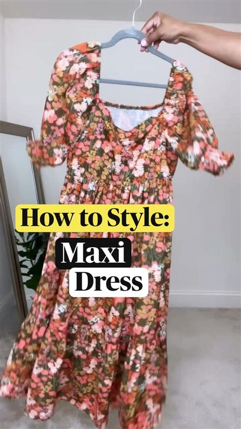 How To Style Maxi Dress Summer Outfits 2022