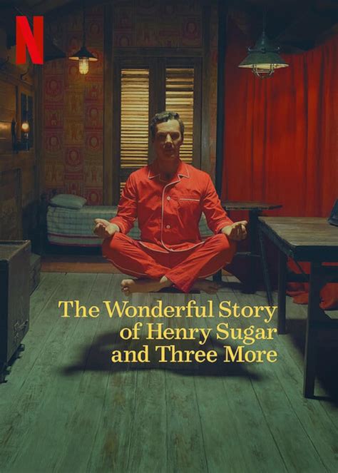 The Wonderful Story Of Henry Sugar And Three More 2024