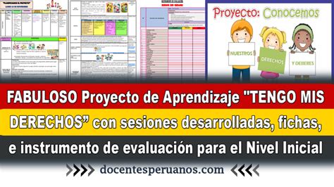 Fabuloso Proyecto De Aprendizaje Tengo Mis Derechos Con Sesiones