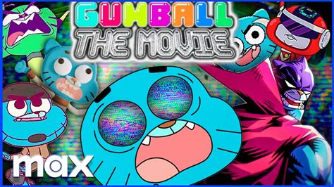 Nuevo Adelanto Gumball La Pelicula Todo Lo Que Tienes Que Saber L