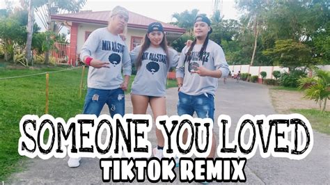 Someone You Loved Tiktok Remix Dance Fitness Youtube