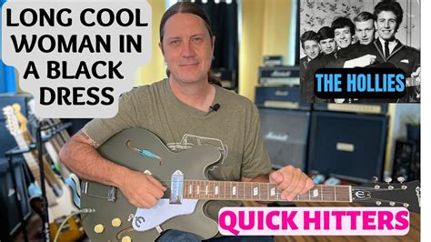 Long Cool Woman In A Black Dress Guitar Lesson The Hollies Coolest