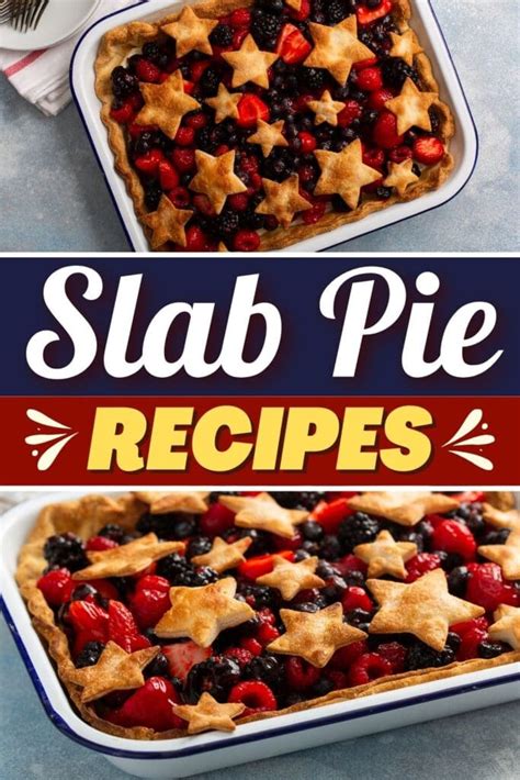 15 Slab Pie Recipes Perfect For A Hungry Crowd Insanely Good