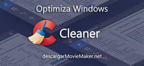 Descargar Ccleaner Gratis Optimiza tu sistema Windows 10 8 7 Última