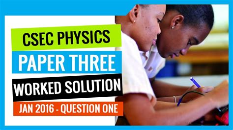 CSEC Physics Paper 3 January 2016 Question 1 CSEC Physics Revision