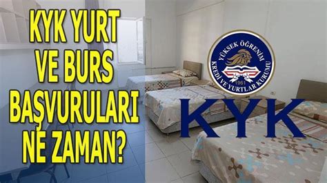 KYK burs ve yurt başvurusu ne zaman nasıl yapılır 2023 2024 KYK burs