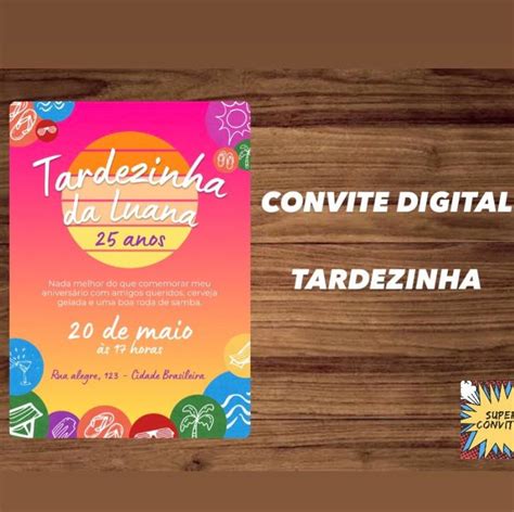 Convite Digital Tardezinha Elo Produtos Especiais