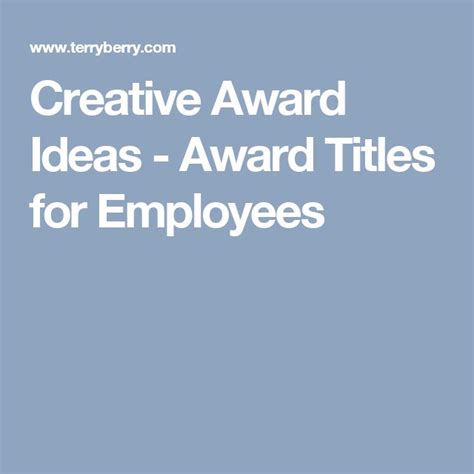 Creative Award Ideas Award Titles For Employees Employee Awards