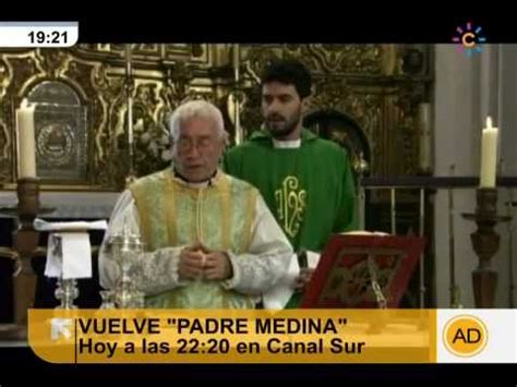 Vuelve Padre Medina Youtube