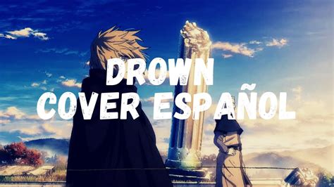 Drown Millet Cover Español YouTube