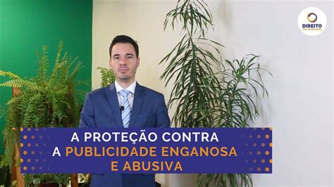 A Proteção Contra A Publicidade Enganosa E Abusiva Youtube