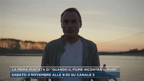 La Prima Puntata Di Quando Il Fiume Incontra Il Mare Mattino Cinque