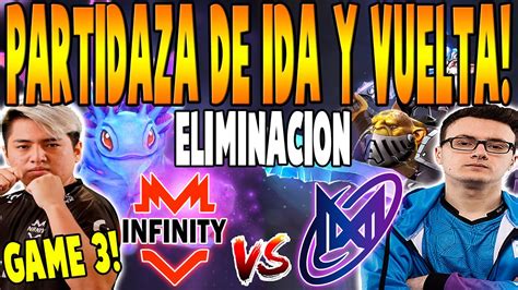 INFINITY Vs NIGMA GALAXY GAME3 BO3 ELIMINACION PIPI Vs MIRACLE