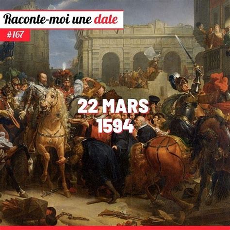 Raconte moi une date on Instagram 22 mars 1594Entrée dHenri IV à