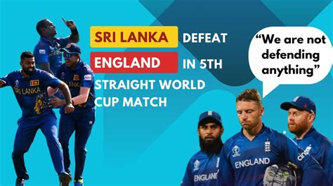 World Cup SriLanka Thump England In Bengaluru Nissanka 77