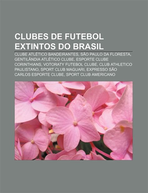 Clubes De Futebol Extintos Do Brasil Clube Atletico Bandeirantes Sao