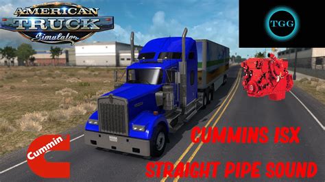 Ats Cummins Isx Straight Pipe Sound Mod Release Youtube