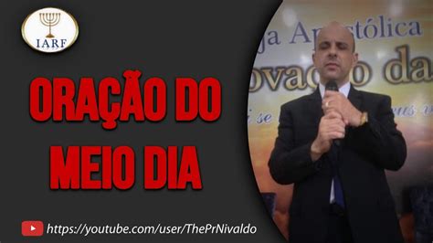 ORAÇÃO DO MEIO DIA PODEROSA ORAÇÃO DO MEIO DIA 06 DE MAIO