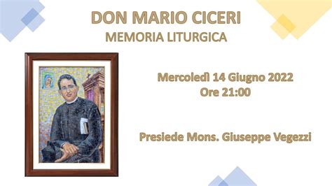 Memoria Liturgica Del Beato Don Mario Ciceri Mercoled Giugno