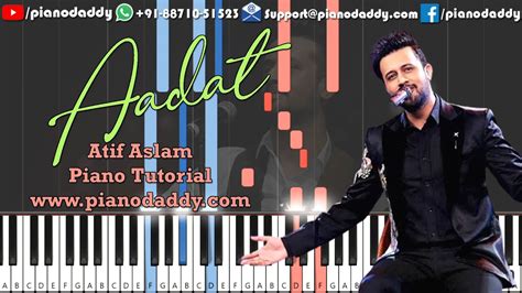 Aadat Atif Aslam Piano Tutorial Aadat Drum Cover Aadat Piano