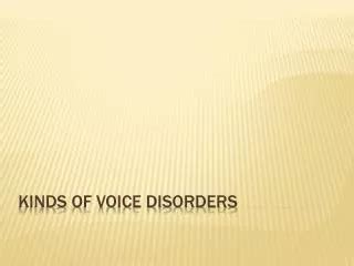 Ppt Practical Strategies For Treatment Of Common Voice Disorders