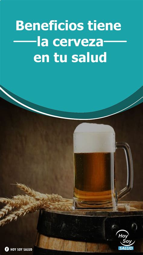 Beneficios tiene la cerveza en tu salud con imágenes Cerveza