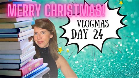 Merry Christmas Eve Vlogmas Day 24 Merrychristmas Vlogmas Booktube