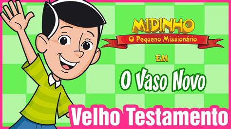 O Vaso Novo Midinho O Pequeno Mission Rio Youtube