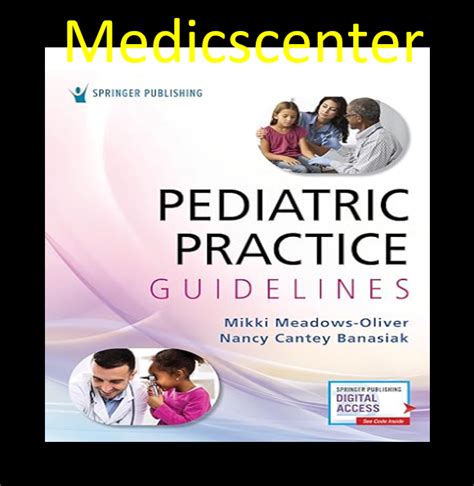 Pediatric Practice Guidelines Pdf Direct Download Link 2024 Medical