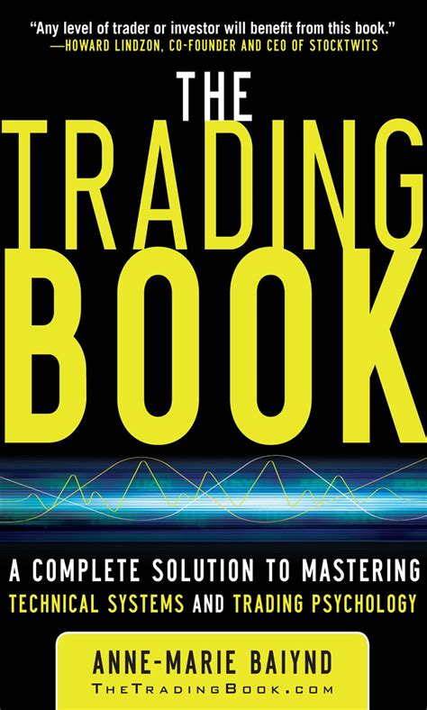 The Trading Book: A Complete Solution to Mastering Technical Systems ...