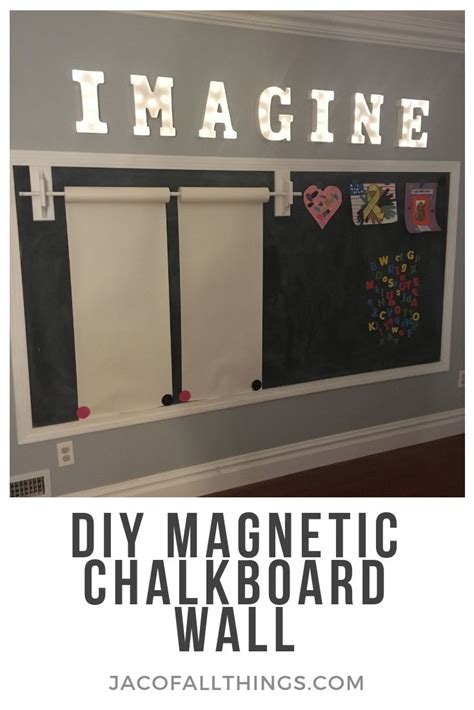 Learn How To Make A Diy Magnetic Chalkboard Wall Follow This Simple