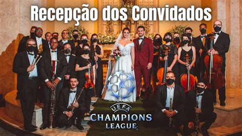 Uefa Hino Da Champions League Orquestra Para Casamento Vers O