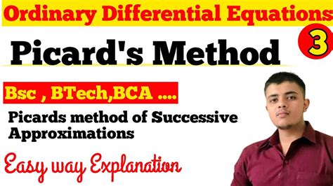 Picard S Method For Simultaneous First Order Differential Equations Lec