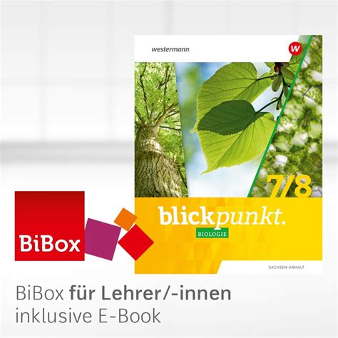 Blickpunkt Biologie Ausgabe 2024 für Sachsen Anhalt BiBox Das