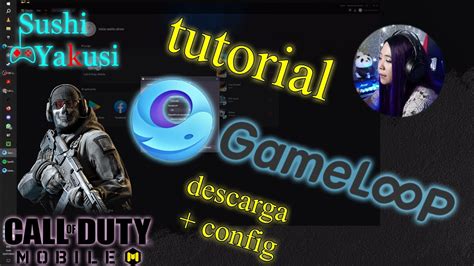 Como Instalar Y Configurar GAMELOOP Para Jugar Call Of Duty Mobile En
